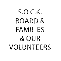 SOCK Board &#038; Families &#038; Our Volunteers